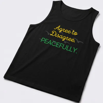 Playful script shirt with Agree to Disagree. PEACEFULLY. text in yellow and green. — printed on a tank top