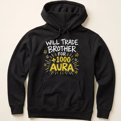 Playful comic style shirt featuring the text about trading a brother for aura points — printed on a unisex hoodie