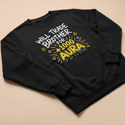 Playful comic style shirt featuring the text about trading a brother for aura points — printed on a unisex sweatshirt