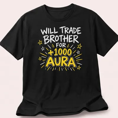 Playful comic style shirt featuring the text about trading a brother for aura points