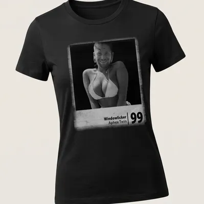 Photographic print of a bikini woman with 'Windowlicker Aphex Twin 99' text — printed on a women's shirt