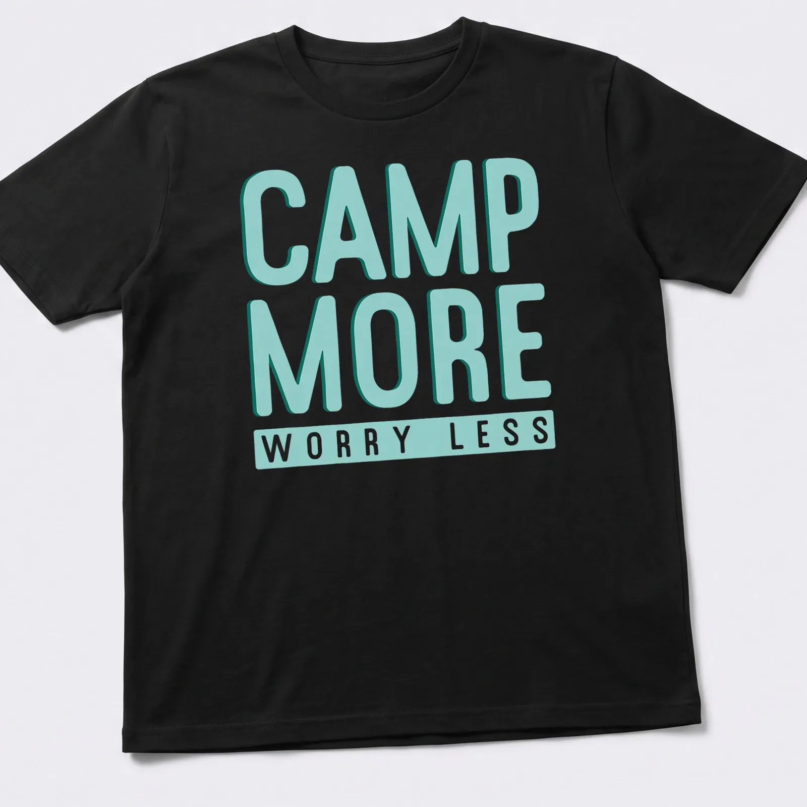 Bold modern Camp More Worry Less t-shirt with light blue and white text — printed on a unisex t-shirt