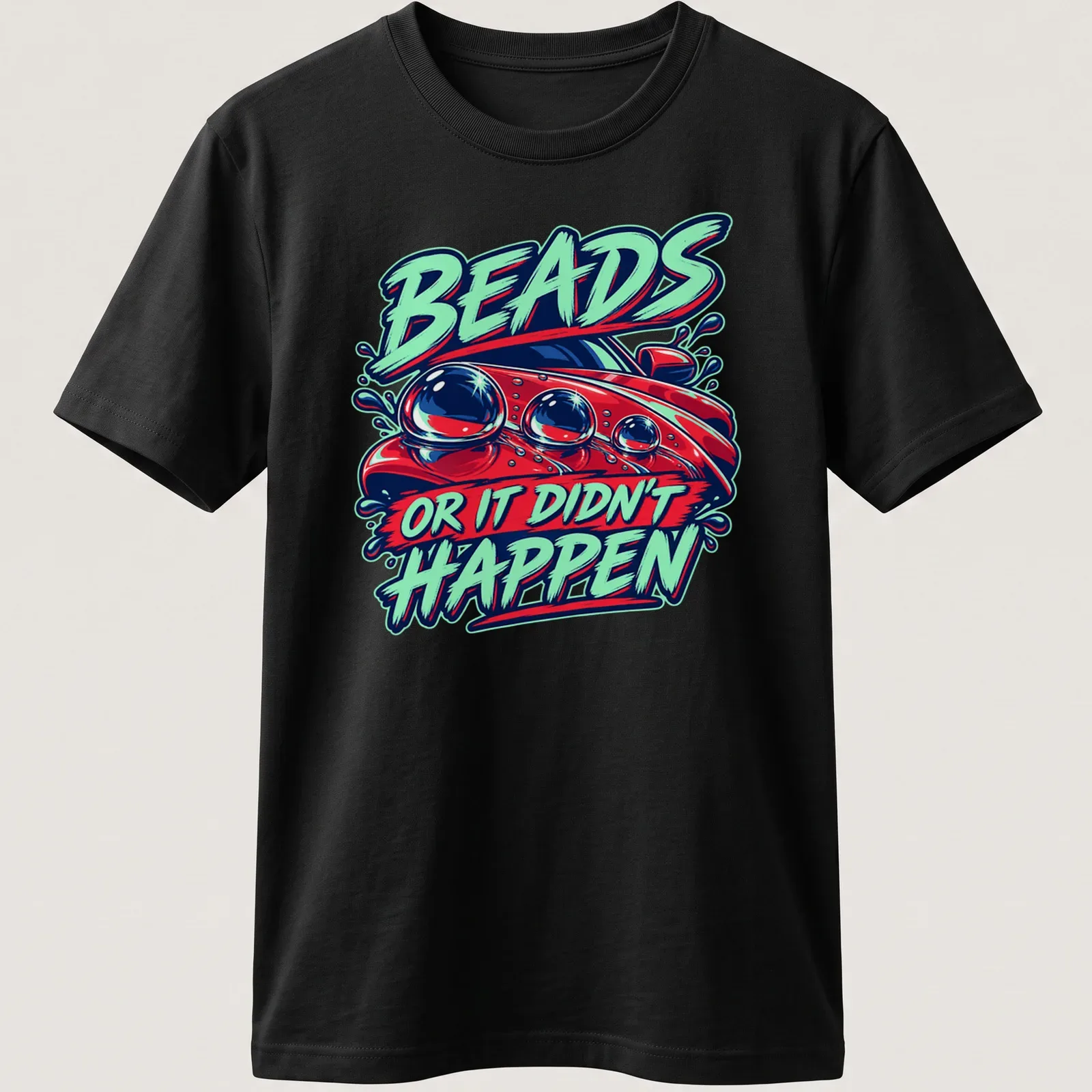 Bold graphic t-shirt featuring a car with colorful beads and humorous text — printed on a unisex t-shirt