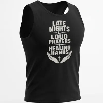 T-shirt with bold text reading 'Late Nights Loud Prayers Healing Hands' with religious symbols — printed on a tank top
