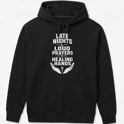 T-shirt with bold text reading 'Late Nights Loud Prayers Healing Hands' with religious symbols — printed on a unisex hoodie