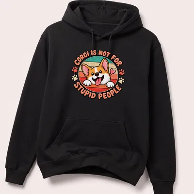 Kawaii cartoon Corgi with heart and text: 'CORG I IS NOT FOR STUPID PEOPLE' — printed on a unisex hoodie