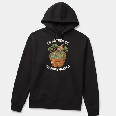 Colorful illustration of a fairy garden with the text I'd Rather Be My Fairy Garden — printed on a unisex hoodie
