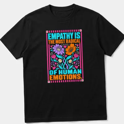 Vibrant floral design with the phrase on empathy in colorful lettering