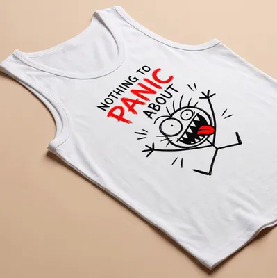 Funny cartoon character with text saying 'Nothing To Panic About' in red — printed on a tank top