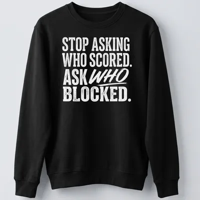 Bold vintage sports humor t-shirt with a humorous saying about blocking. — printed on a unisex sweatshirt
