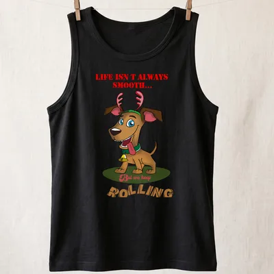 Cartoon reindeer dog with humorous text about life's smoothness in various colors — printed on a tank top