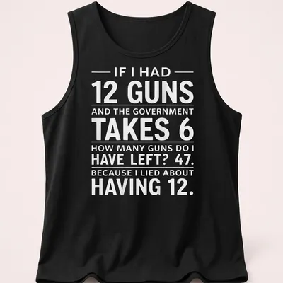 Bold typography shirt featuring a humorous take on guns and math — printed on a tank top