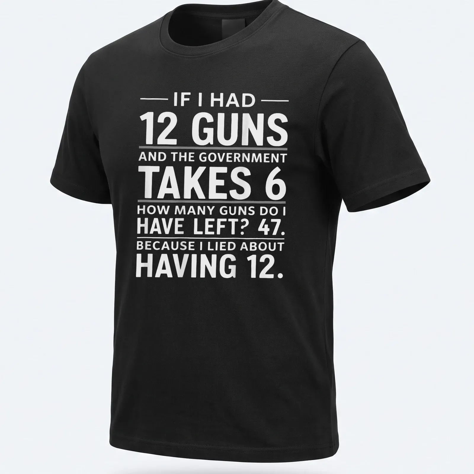 Bold typography shirt featuring a humorous take on guns and math — printed on a unisex t-shirt