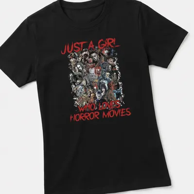 Collage of horror movie characters with text 'Just a Girl Who Loves Horror Movies' — printed on a women's shirt