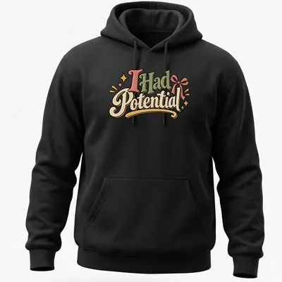 Playful retro t-shirt with the text 'I Had Potential' in green, pink, yellow, and cream. — printed on a unisex hoodie
