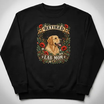 Vintage floral t-shirt with the text RETIRED PROMOTED TO STAY AT HOME LAB MOM and a yellow Labrador illustration — printed on a unisex sweatshirt