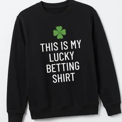 Cartoon style t-shirt with a four-leaf clover and text saying 'This Is My Lucky Betting Shirt' — printed on a unisex sweatshirt