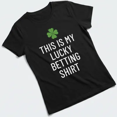 Cartoon style t-shirt with a four-leaf clover and text saying 'This Is My Lucky Betting Shirt' — printed on a women's shirt