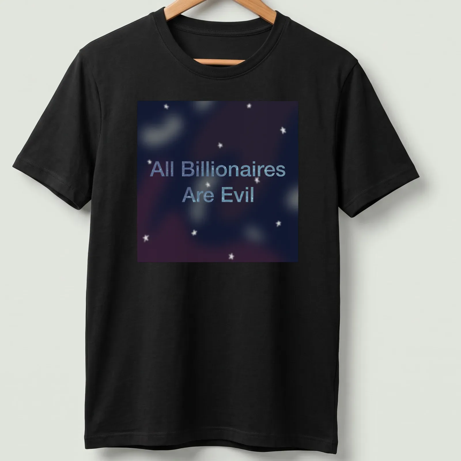 Cosmic design with text 'All Billionaires Are Evil' in dark and light blue — printed on a unisex t-shirt