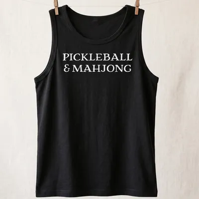 Bold lettering t-shirt featuring Pickleball and Mahjong graphics — printed on a tank top