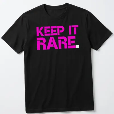 Bold graphic t-shirt featuring the text Keep It Rare in pink