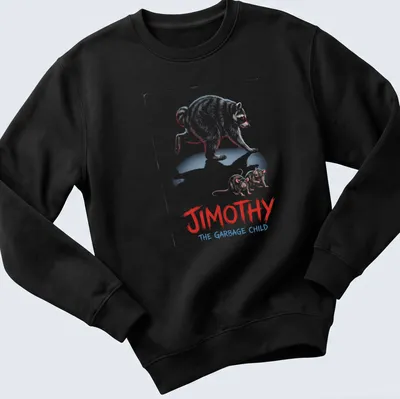 Cartoon raccoon design with bold colors and humorous text about Jimothy. — printed on a unisex sweatshirt
