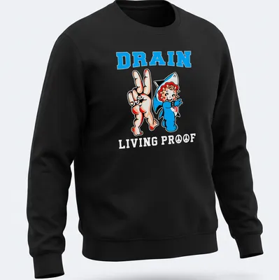 Cartoon Shark Baby showing peace sign with Drain Living Proof text — printed on a unisex sweatshirt