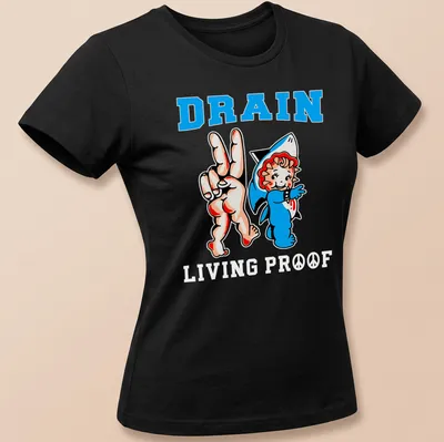 Cartoon Shark Baby showing peace sign with Drain Living Proof text — printed on a women's shirt