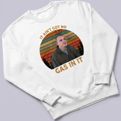 Retro distressed Sling Blade character t-shirt with text about gas — printed on a unisex sweatshirt