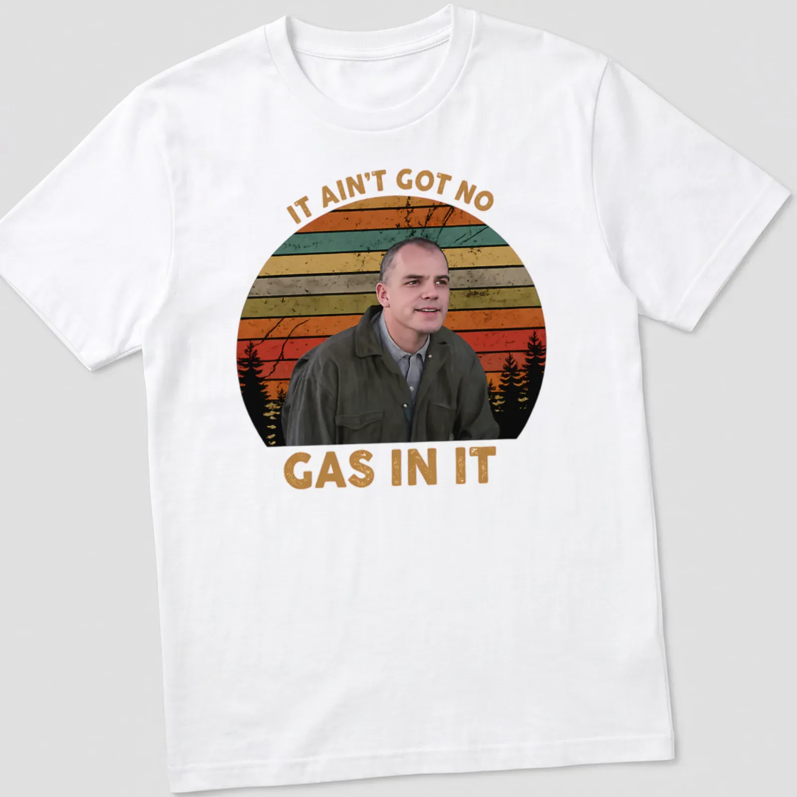 Retro distressed Sling Blade character t-shirt with text about gas — printed on a unisex t-shirt