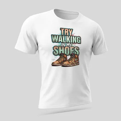 Graffiti style t-shirt featuring sneakers with the text 'Try Walking In My Shoes' — printed on a unisex t-shirt (angled view)