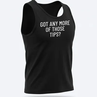Black and white t-shirt with humorous sports betting phrase — printed on a tank top