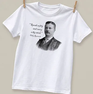 Vintage illustration of Teddy Roosevelt with the phrase Speak softly and carry a big stick