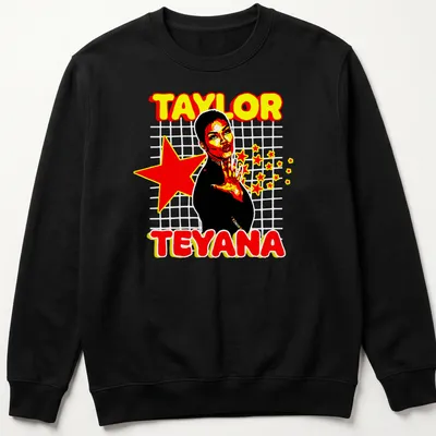 Retro Teyana Taylor t-shirt with bold typography in red, yellow, black, and white — printed on a unisex sweatshirt