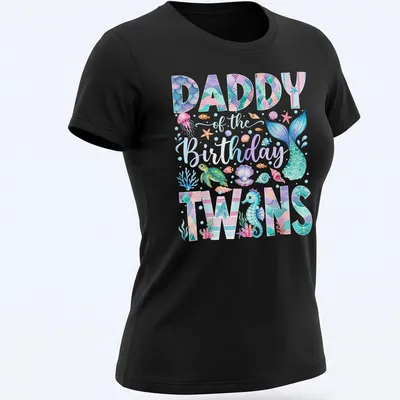 Colorful watercolor shirt featuring a mermaid and sea creatures with 'Daddy of the Birthday Twins' text — printed on a women's shirt
