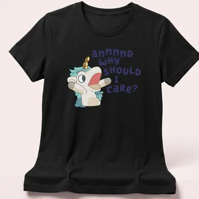 Kawaii unicorn character with text 'annnnd WHY SHOULD I CARE?' in pastel colors — printed on a women's shirt