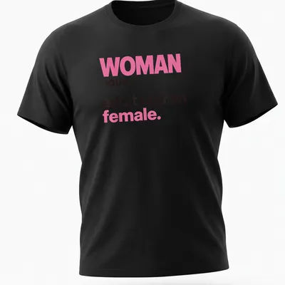 Bold typography t-shirt declaring 'WOMAN noun. adult human female.' in pink and black